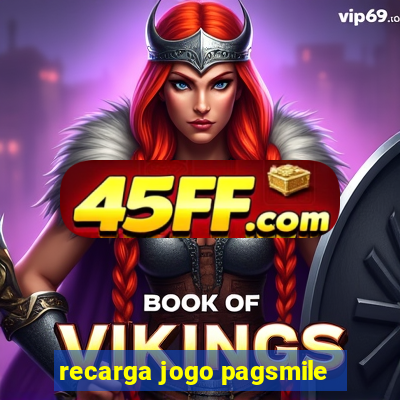 recarga jogo pagsmile